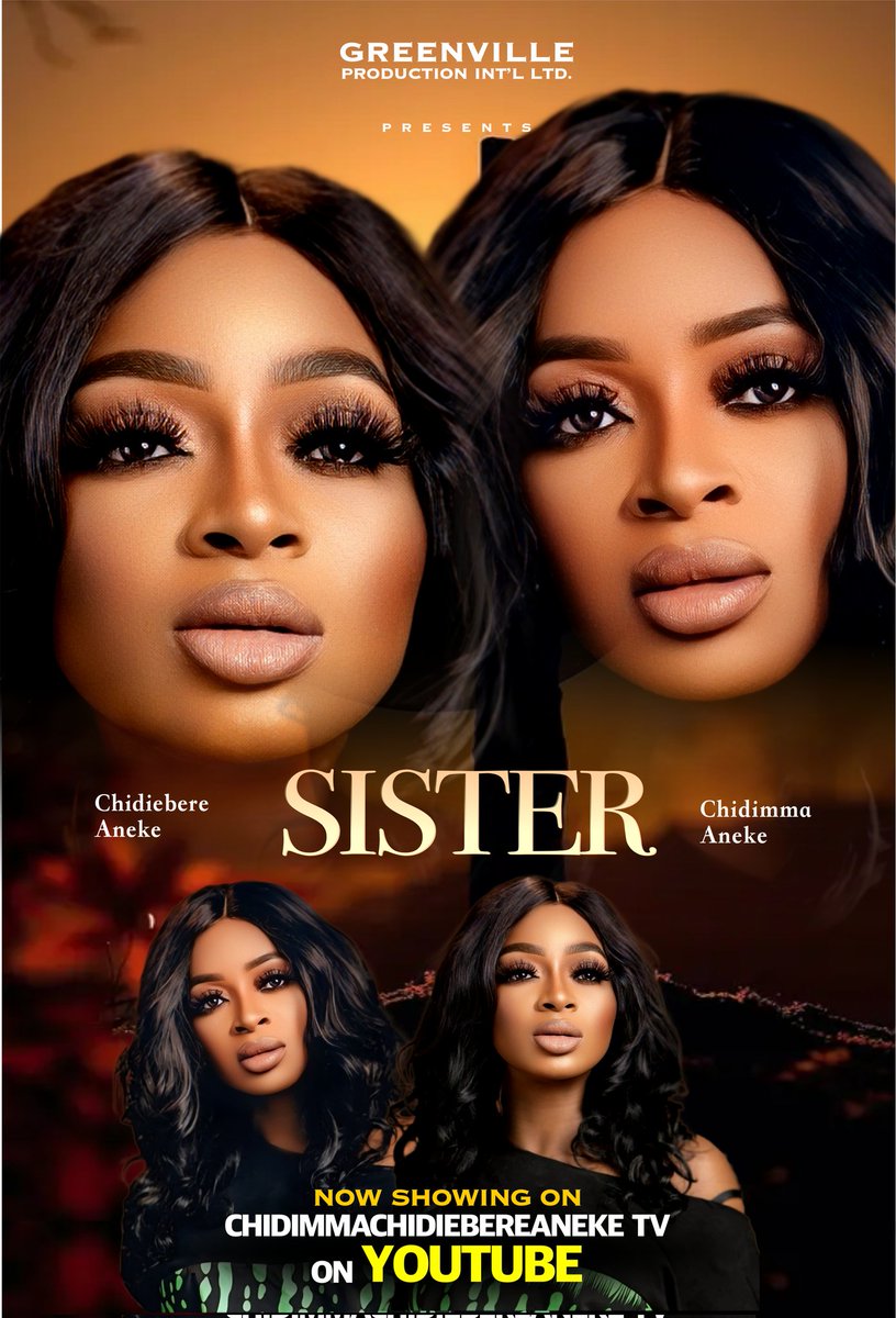 Have you seen my new movie “SISTER" on YouTube? It’s showing on "CHIDIMMACHIDIEBEREANEKETV" 

Please watch ,share with your friends &amp; family. ❤️
#ChidimmaAneke #ChidiebereAneke
#AnekeTwins #ChidimmaChidiebereAnekeTv #AnekeTwinsTv #Twins #Nollywood