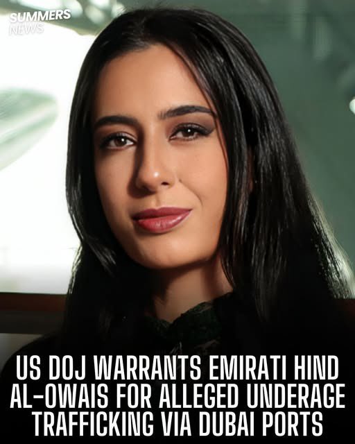 Huge development unfolding right now... The US Department of Justice has reportedly issued an arrest warrant for Emirati national Hind Al-Owais after explosive documents surfaced allegedly connecting her to the trafficking of underage girls through an entity tied to Dubai ports.