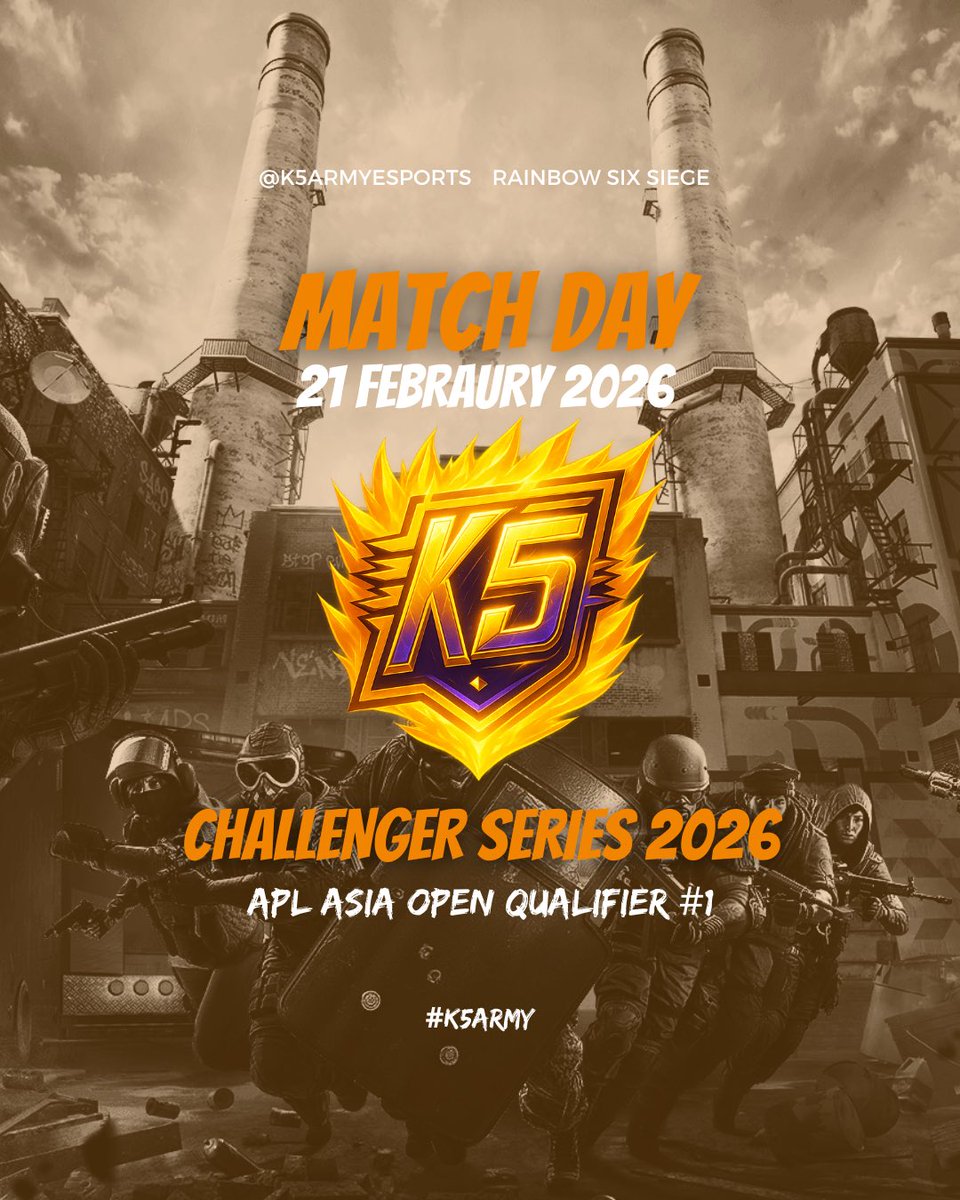 K5ArmyEsports's tweet photo. 🔥 MATCH DAY. NO EXCUSES. 🔥
Challenger Series 2026
APL Asia Open Qualifier #1
📍 21 February 2026
New season.
New battles.
Same K5 fire. 🔥
Let’s make APL remember the name.
#K5Army #K5Esports #ChallengerSeries2026 #APLAsia #RainbowSixSiege #R6 #EsportsAsia #RoadToPro https://t.co/45UGYDnxpb