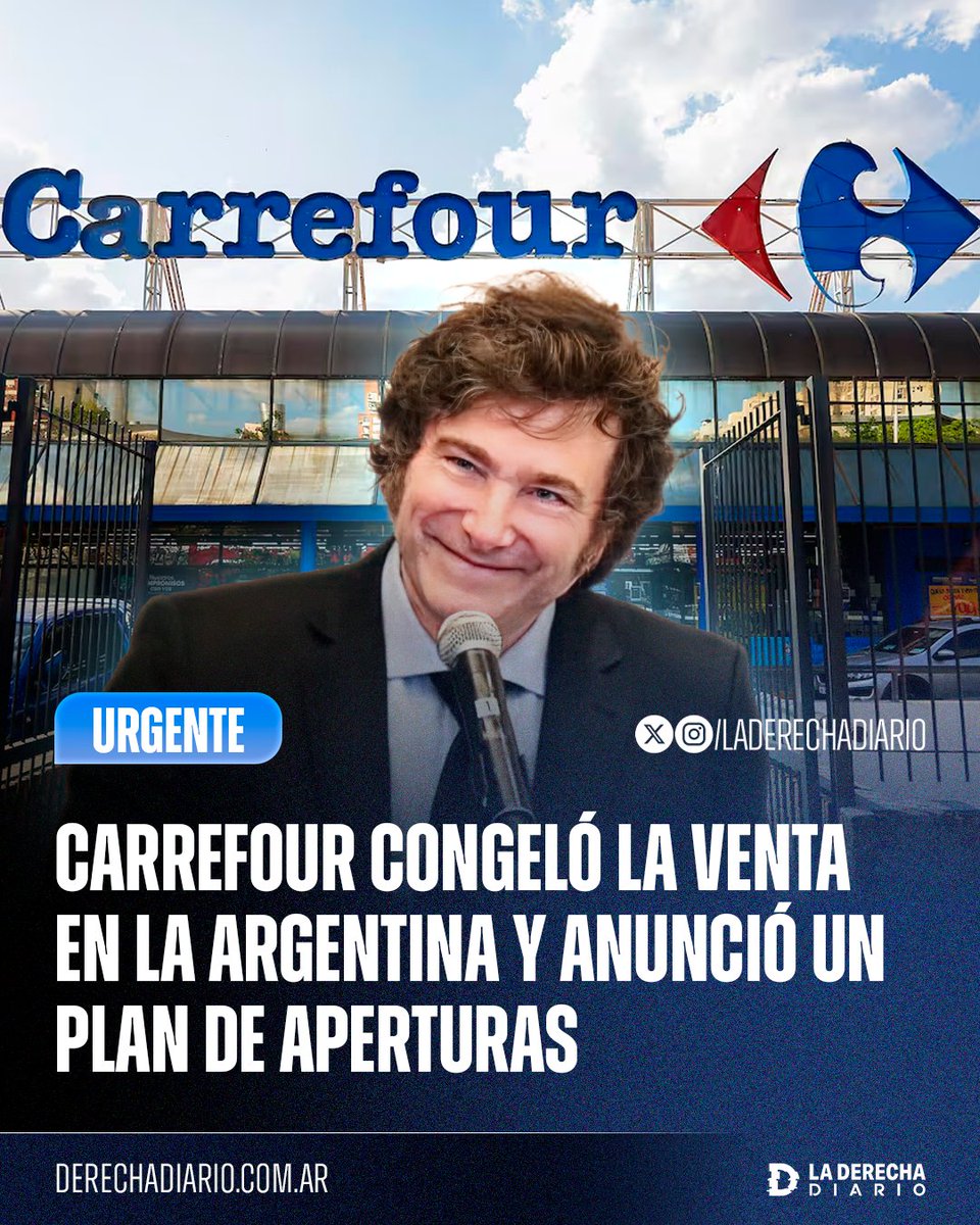 🇦🇷🚀 | EFECTO MILEI: Carrefour canceló su salida de Argentina y hasta anunció un plan de aperturas en el país, donde prevén inaugurar 42 nuevos locales en 2026, generando 400 nuevos empleos directos.