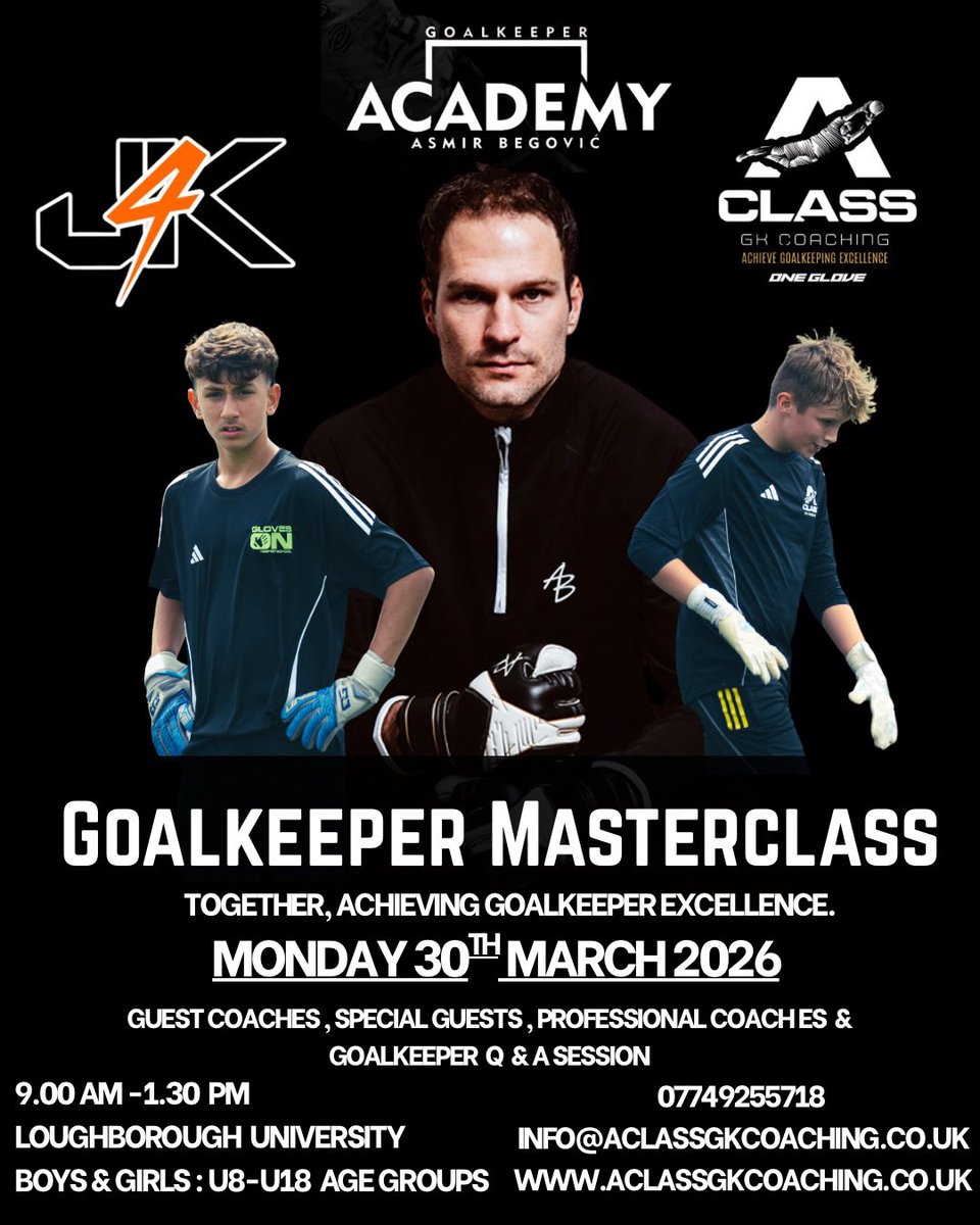 Aclassgk's tweet photo. •Goalkeeping Masterclass is over month away join us on 30.03.26 at Loughborough University 🧤

Register : https://t.co/nlqaDfneIH https://t.co/VwTo9OVR8i