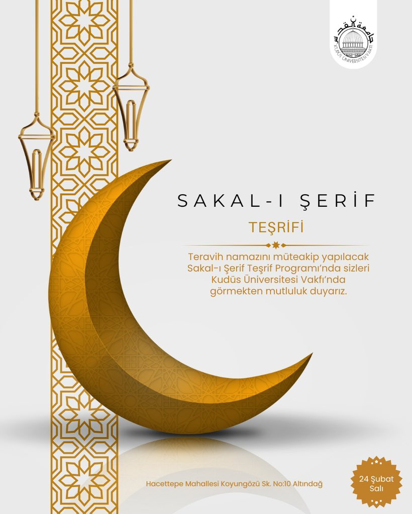 kudusunivakif's tweet photo. Sakal-ı Şerif’in manevi huzurunu birlikte idrak etmek üzere sizleri bekliyoruz ✨

Teravih namazını müteakip gerçekleşecek Sakal-ı Şerif Teşrif Programı’mıza tüm gönül dostlarımız davetlidir.

📍 Hacettepe Mahallesi Koyunoğlu Sk. No:10 Altındağ
📅 24 Şubat Salı https://t.co/S2BDWWW7HV