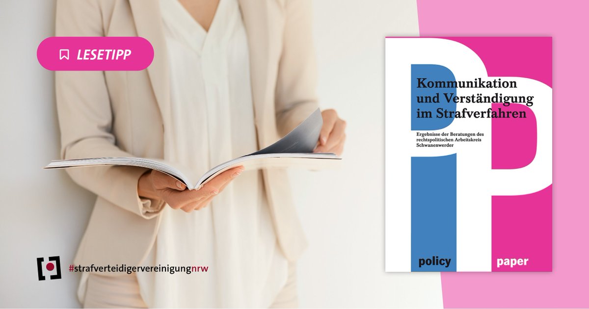 📖 Lesetipp: Kommunikation und Verständigung im Strafverfahren (2025).
Das Policy Paper des AK Schwanenwerder fordert mehr Transparenz im Strafverfahren und warnt vor einem vertieften Machtgefälle zulasten der Verteidigung.
👉 t1p.de/5sw8f

#strafrecht #stvvnrw