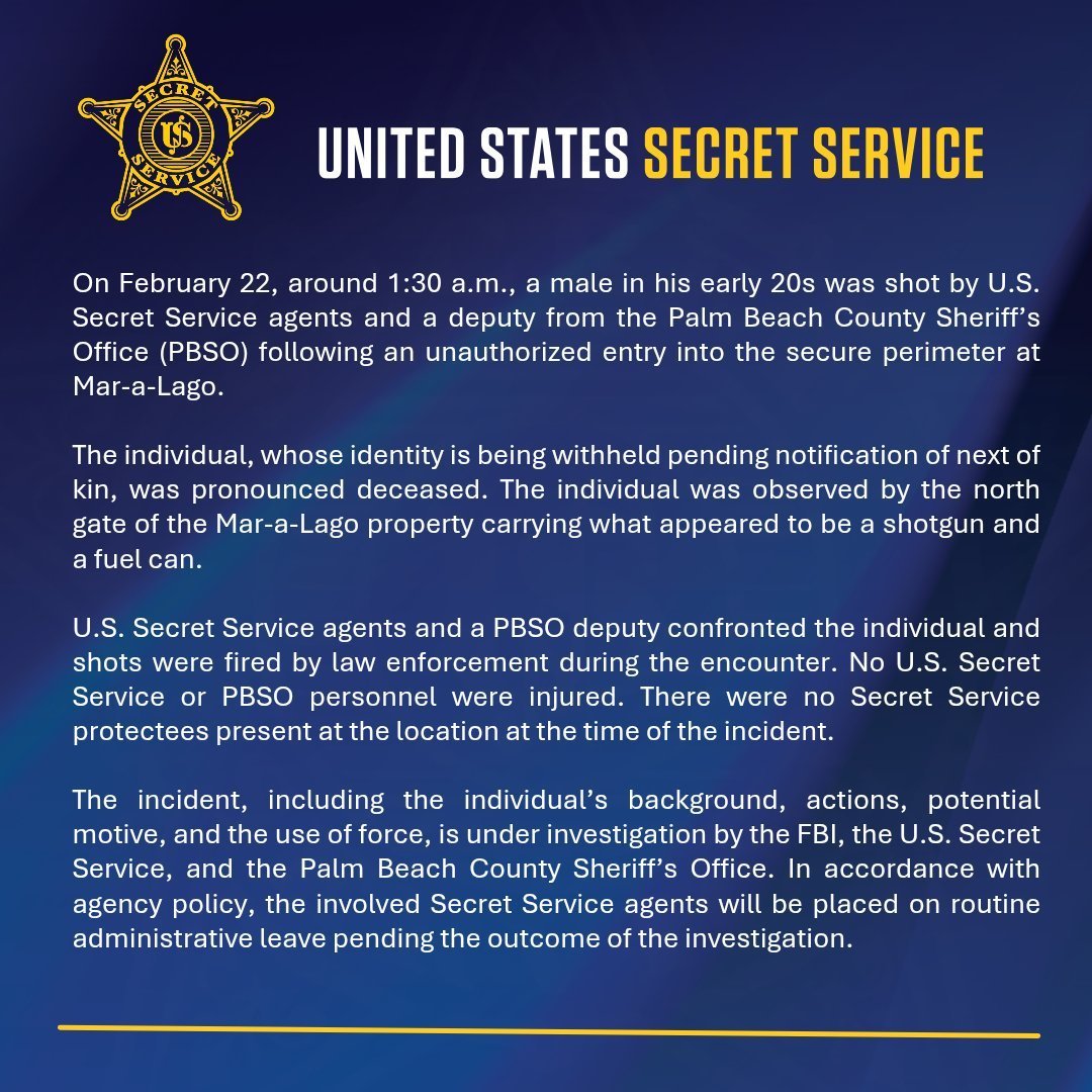 🇺🇸 A man in his early 20s was shot and killed after breaching the secure perimeter at Mar-a-Lago carrying a shotgun and a fuel can.
Secret Service and local deputies responded quickly. No agents were injured. 
The FBI is leading the investigation, and agents involved have been