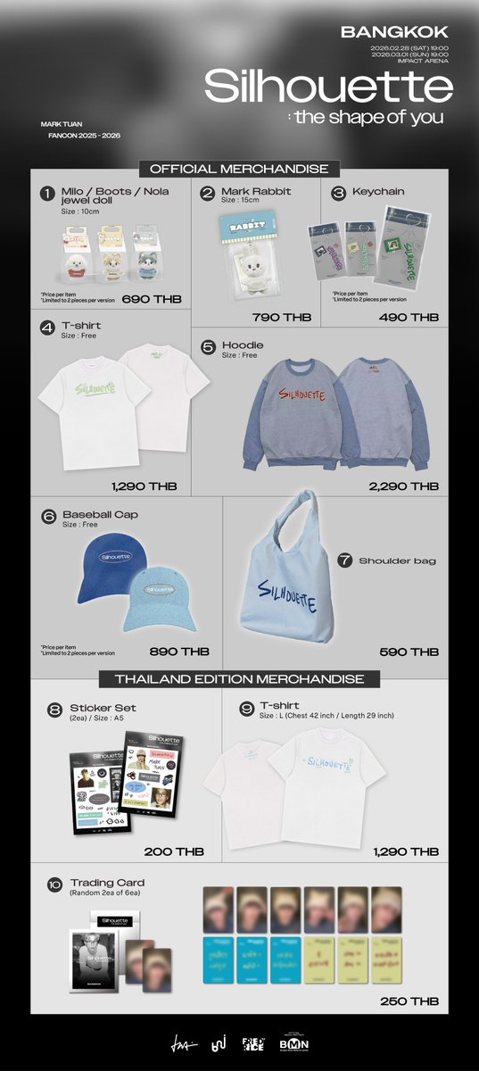 bnj_ent's tweet image. 📣 ขออภัยทุกท่านเป็นอย่างสูงสำหรับข้อมูลที่แจ้งไม่ครบถ้วนในประกาศก่อนหน้า มา ณ ที่นี้ค่ะ

[🛍️] MERCHANDISE LIST ‘MARK TUAN Silhouette: The Shape of You FANCON 2026 in BANGKOK’

📅 วันเสาร์ที่ 28 กุมภาพันธ์ 2569 และวันอาทิตย์ที่ 1 มีนาคม 2569

🕒 เวลาจำหน่าย 🕒
🎫 สำหรับผู้ถือบัตร