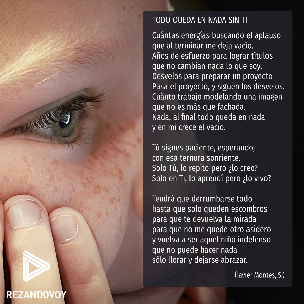 Al final, dejarse abrazar como un niño.