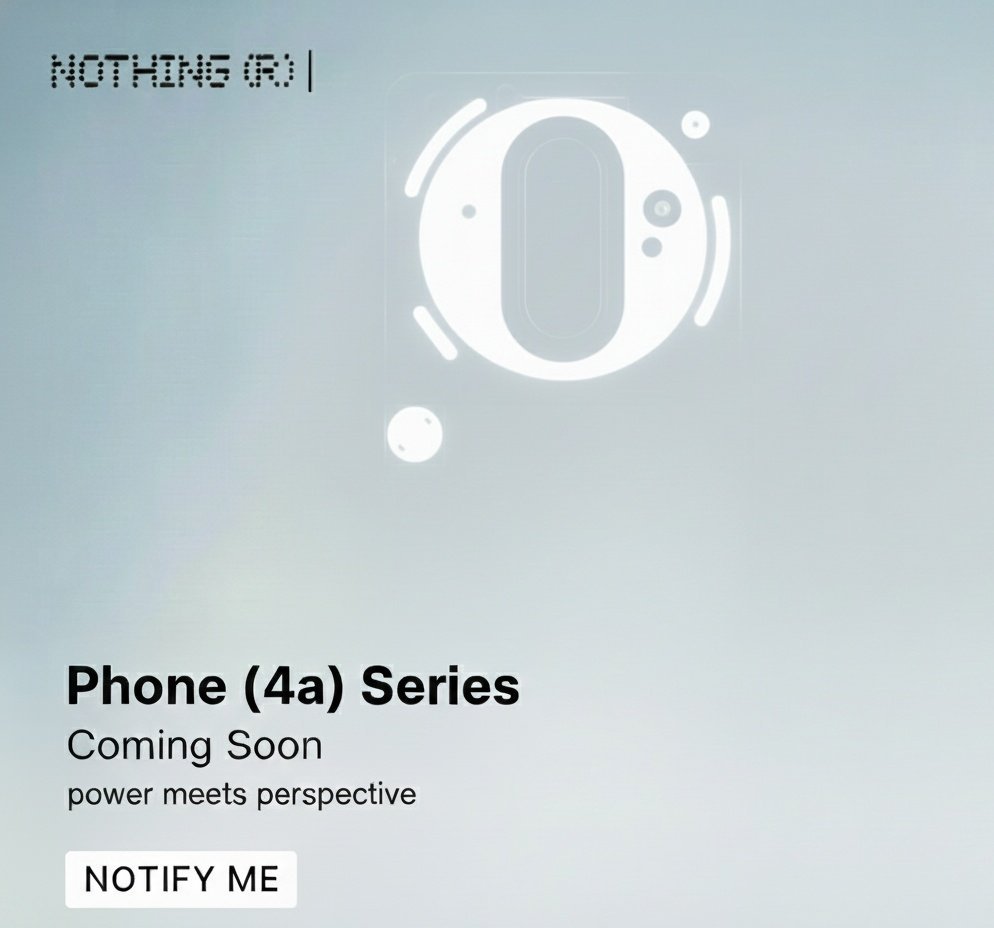 Nothing Phone (4a) series design officially teased.

“Power meets perspective.”

The circular camera layout + minimal rear detailing already looks cleaner than 3a.

Do you think 4a will be design-first again — or performance-focused this time?

#Nothing #NothingPhone4a