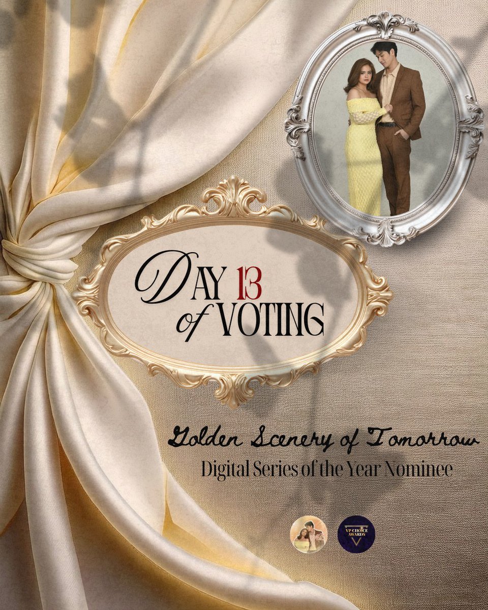 📣 DAY 13 - VOTE FOR GOLDEN SCENERY OF TOMORROW

Let's vote for "Golden Scenery of Tomorrow" as Digital Series of the Year at the 7th VP Choice Awards!

📮 VOTE ON VPCA APP and VPCA WEB PORTAL
🗳️ Claim your FREE VOTE EVERY 8 HOURS (3 free votes per day)
🗳️ Boosted voting packages