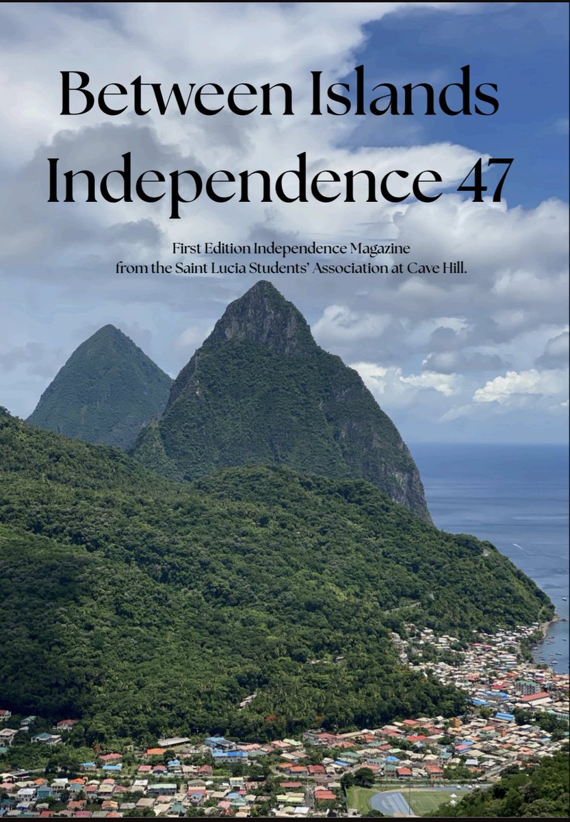 RhyesaJ's tweet photo. For further reading in this thoughtful magazine see the link below 
https://t.co/rOAxH94kpE

#SaintLucia
#independence https://t.co/P8LhfWrAlF