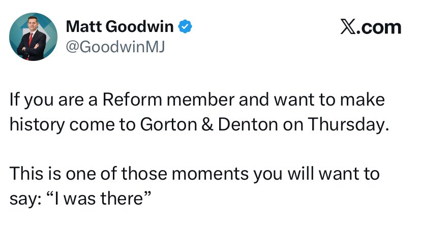 I’m sure the cameras will be there to snap a picture of his face when he loses….

I wonder whether he’ll even stick around for the result!

<a href="/GoodwinMJ/">Matt Goodwin</a> 
#GortonandDentonByElection
