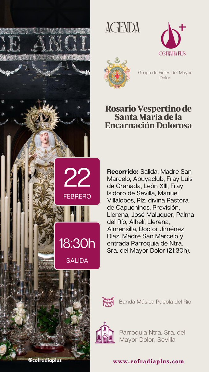 🟣 #AGENDA | #Sevilla

• Rosario Vespertino de Santa María de la Encarnación Dolorosa (<a href="/ElMayorDolor/">El Mayor Dolor</a>)

⌚ 18:30h

🥁 <a href="/BM_LaPuebla/">BM La Puebla</a> 

⛪ Parroquia de Ntra. Sra. del Mayor Dolor, Sevilla

📲 #CofradíaPlus #TDSCofrade #CuaresmaSevilla26