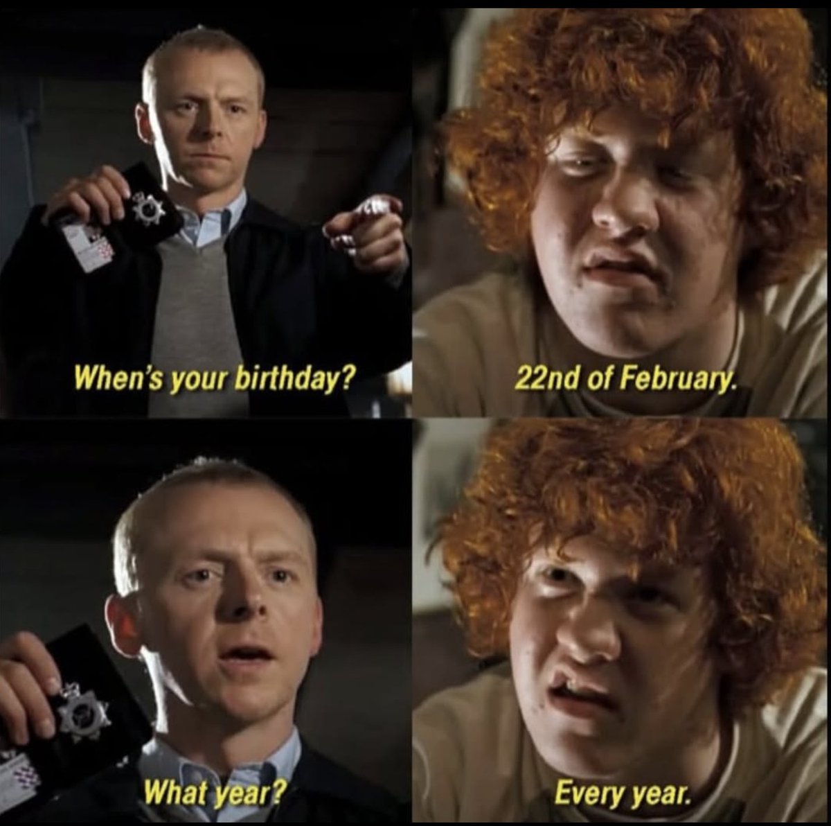 ‘What year?’ ‘Every year!’

Happy 22nd Of February. National Underage Drinking Day.