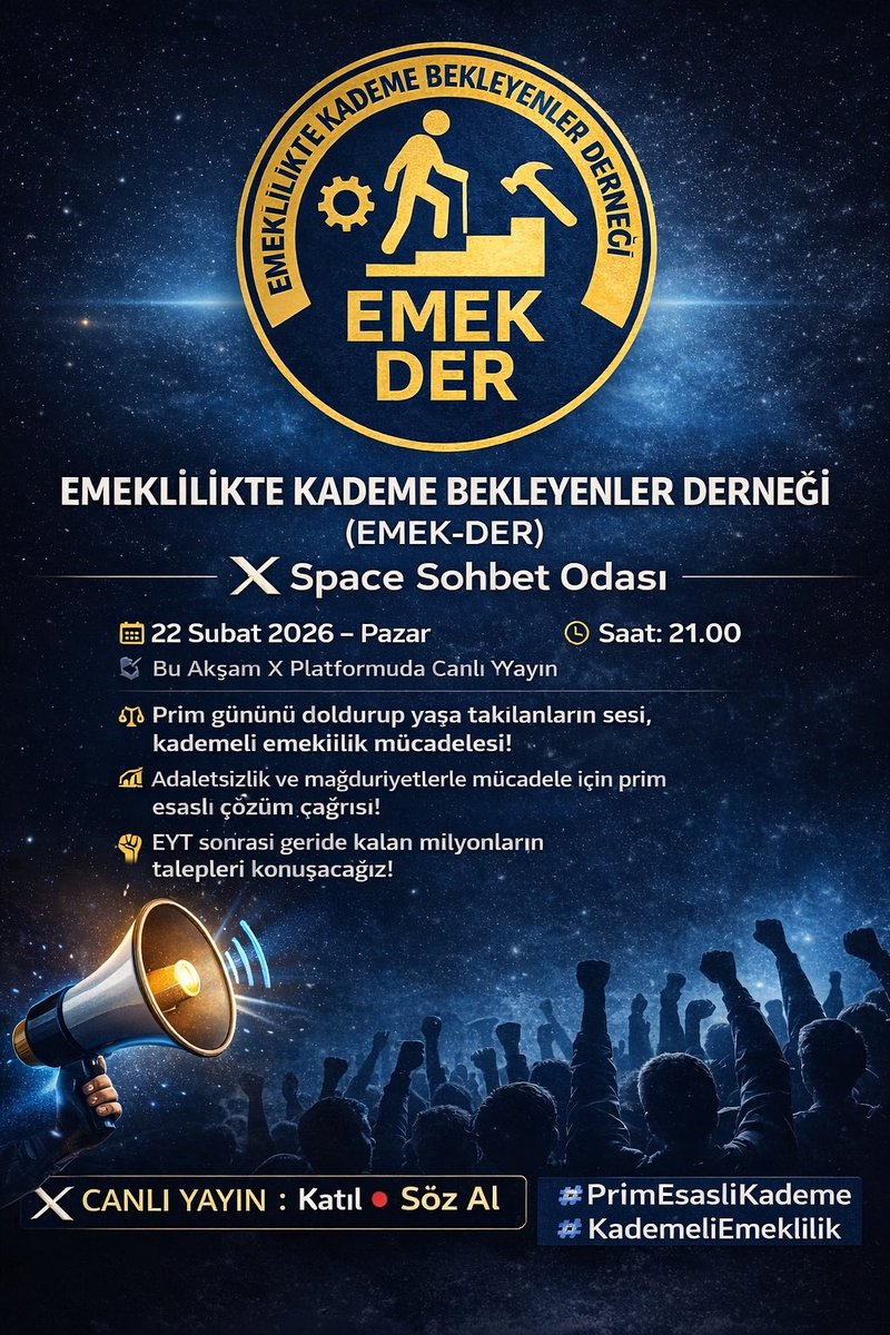 📢 BU AKŞAM X SPACE’TE BULUŞUYORUZ!

Emeklilikte Kademe Bekleyenler Derneği (EMEK-DER) olarak;

🗓 22 Şubat Pazar
⏰ Saat 21.00
📍 X Space Sohbet Odası

Prim gününü doldurup yaşa takılanların sesi oluyoruz!

🔴 Adaletsizliğe karşı prim esaslı kademe talebimizi konuşacağız.
🔴 EYT
