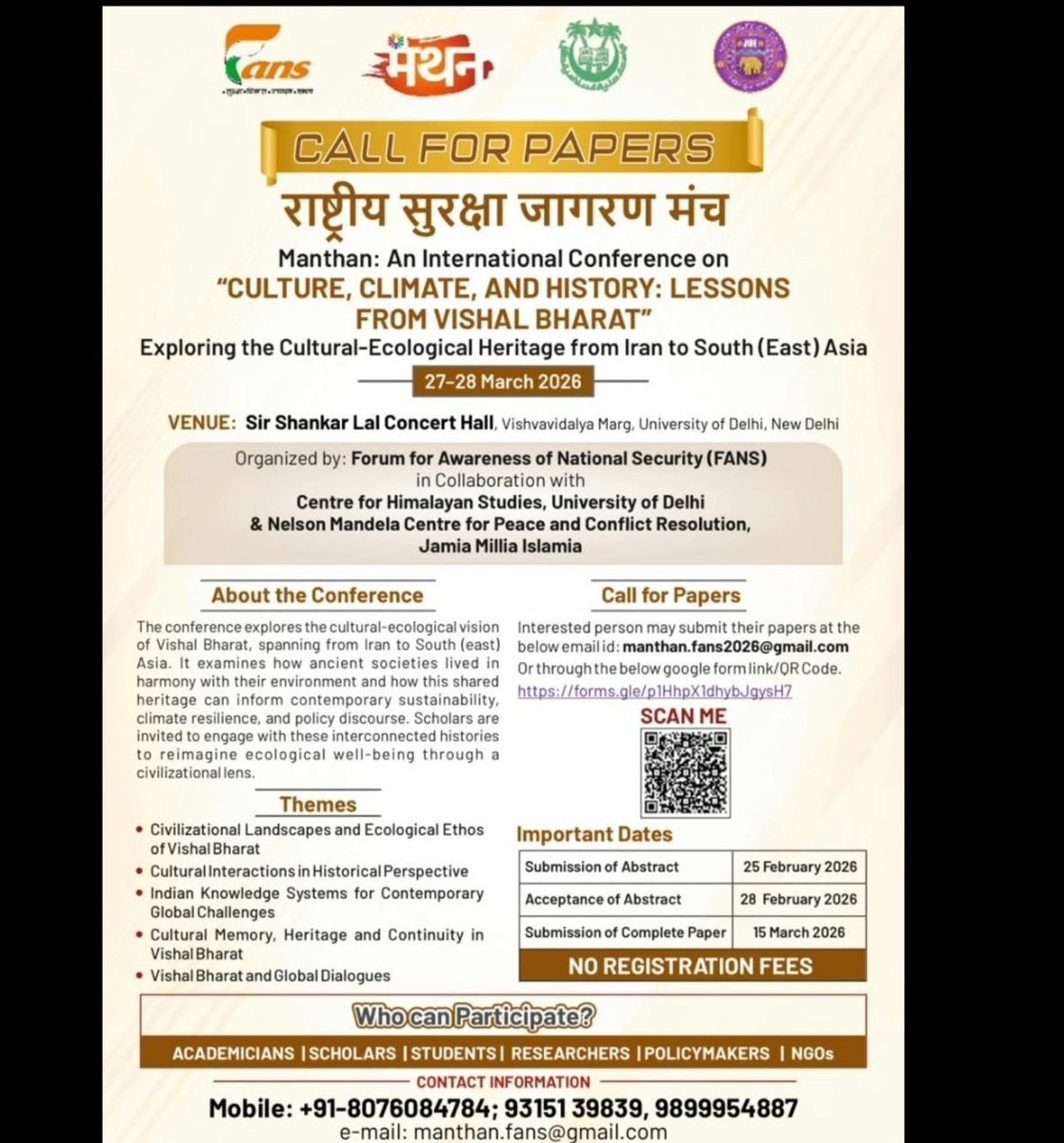 📢 Call for Papers | Manthan 2026

Forum for Awareness of National Security FANS, invites paper submissions for Manthan: An International Conference on “Culture, Climate, and History: Lessons from Vishal BharatExploring the Cultural–Ecological Heritage from Iran to South EastAsia