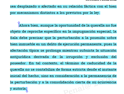 Hay veces que las estrellas se alinean y llegan a la CORTE CASOS UNICOS o POCO CONOCIDOS, es la primera vez que leo una sentencia sobre PERTURBACIÓN DE POSESIÓN DE BIEN INMUEBLE. 
Dudo mucho que volvamos a encontrar otra sentencia sobre esto, o al menos no en varios años.