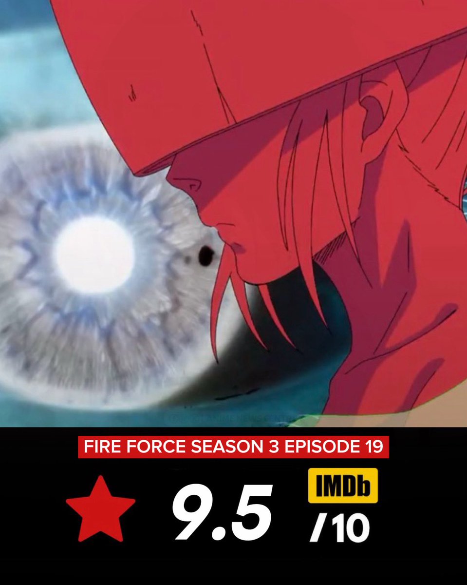 Fire Force Season 3 Episode 19 debuts with a 9.5/10 IMDb score.