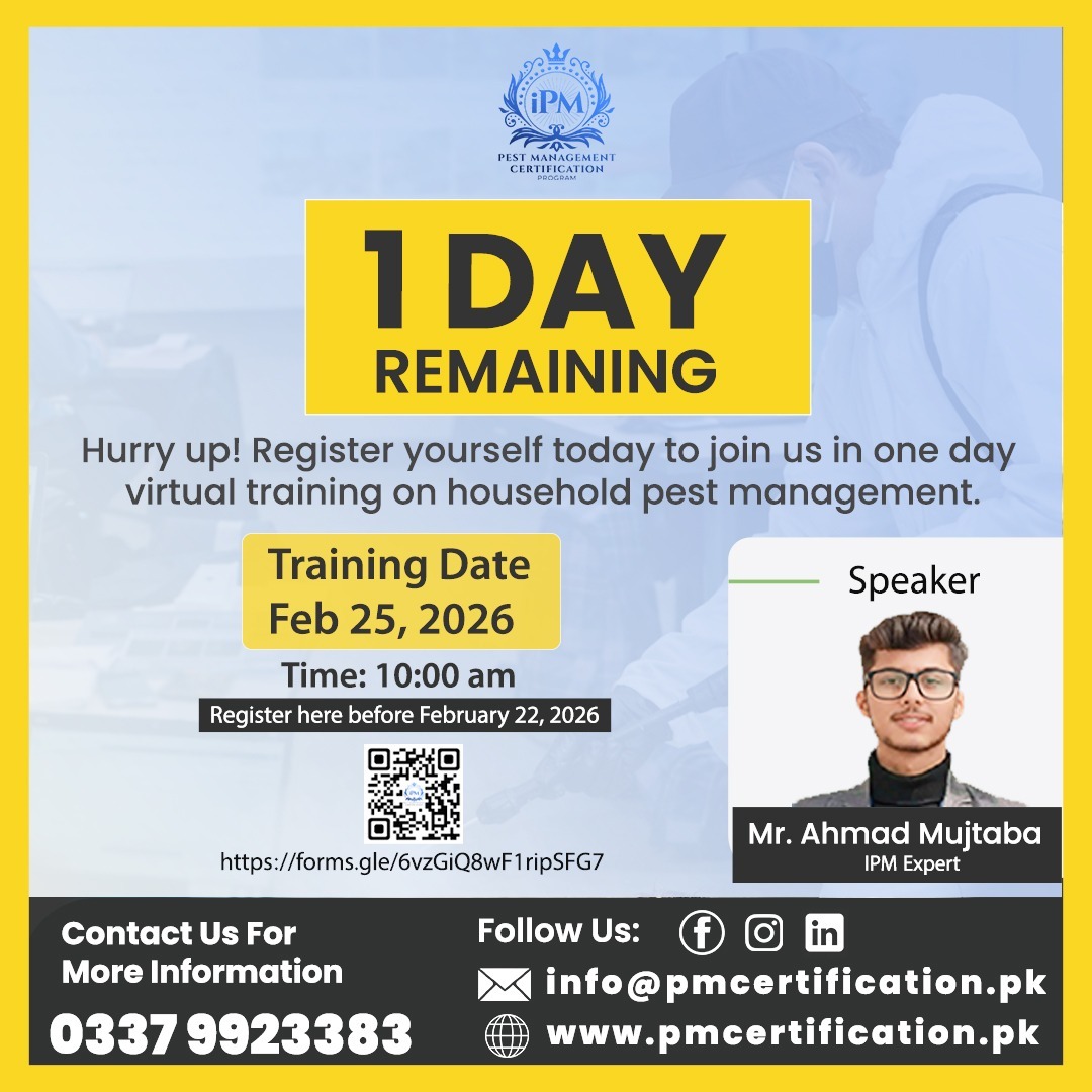 🚨 1 DAY REMAINING – IPM Virtual Training
Upgrade your expertise in Household Pest Management with certified industry training!
✔️ Expert Speaker: Mr. Ahmad Mujtaba
✔️ Latest Household Pest Control Techniques
📅 Date: 25 Feb 2026
⏰ Time: 10:00 AM
📌 Limited seats
#IPMTraining