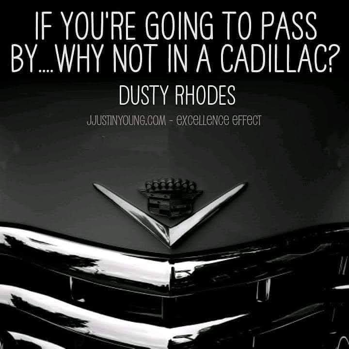 -When you look good, you feel good. When you feel good, you play good, when you play good, they pay good. -Primetime

-Look your best and it will help you feel your best. When you feel your best you'll perform your best and when you perform your best you'll be paid your best!