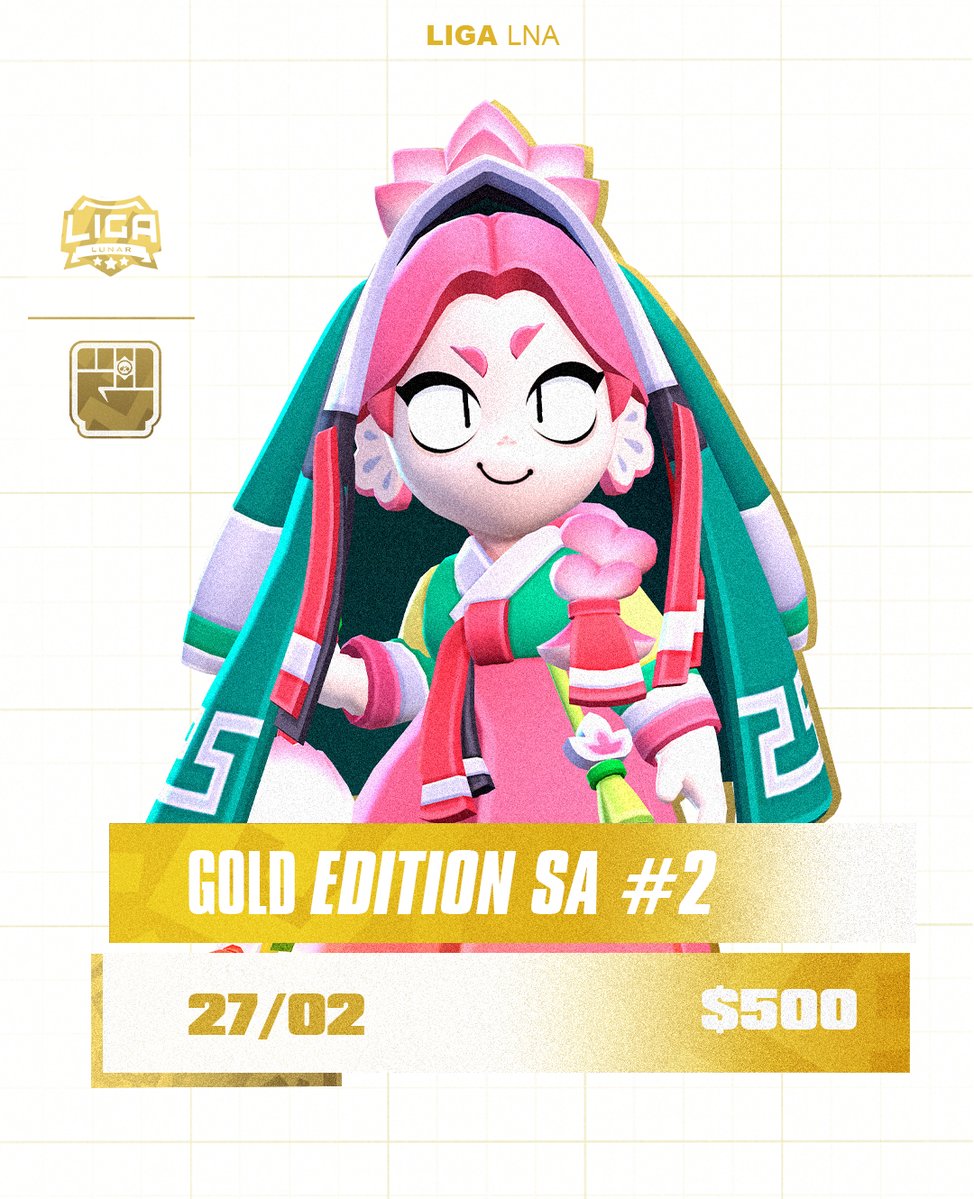 LIGA LNA X BPS: GOLD EDITION SA!  
February 27th at 7:00 PM - Matcherino  

Register on February 27th. Registrations open from 1:00 PM.  

The registration link will be announced on the day of the tournament. Join our Discord and find out more soon.
discord.gg/jXU7smbJ