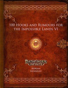 100 Hooks and Rumours for the Impossible Lands VI buff.ly/FunlZq9 via <a href="/azukailgames/">Azukail Games</a> #RPG #TTRPG #Golarion