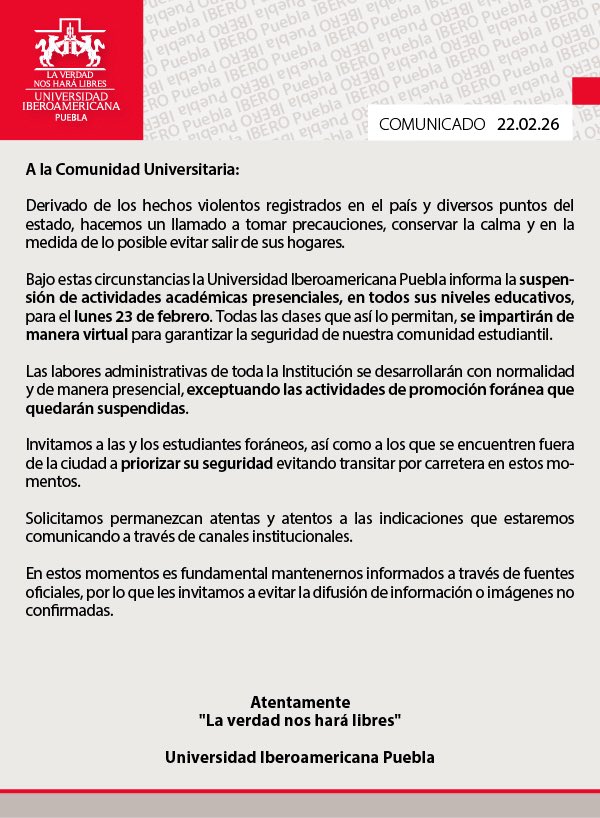 La IBERO Puebla informa la suspensión de actividades académicas presenciales para este lunes 23 de febrero. Invitamos a las y los estudiantes a priorizar su seguridad.