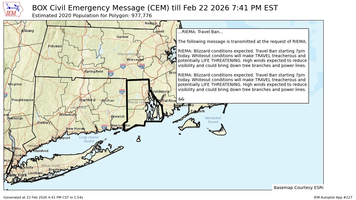 #BOX issues Civil Emergency Message (CEM) at Feb 22, 5:41 PM EST ...RIEMA: Travel Ban... mesonet.agron.iastate.edu/p.php?pid=2026…