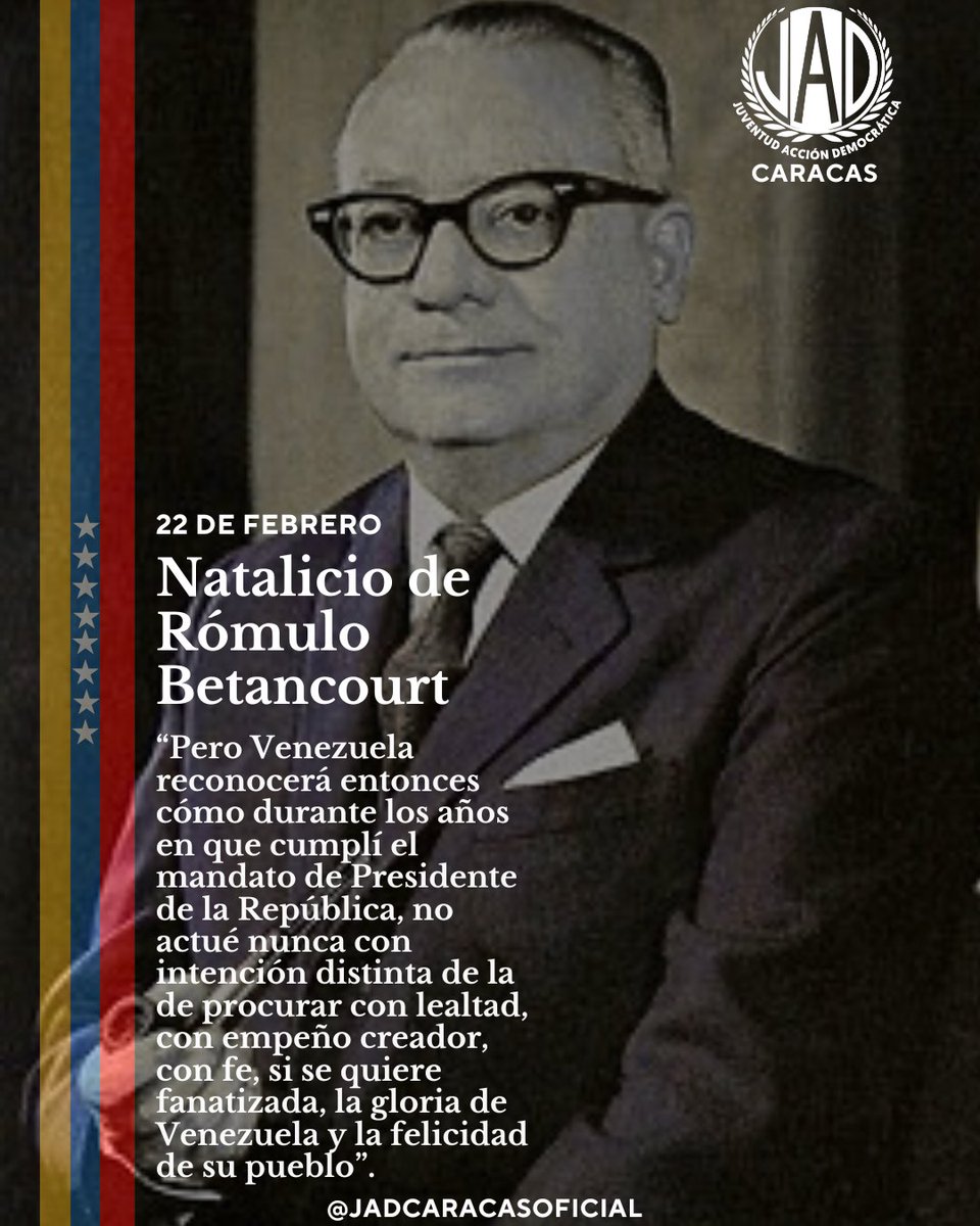 Conmemoramos 118 años del natalicio de Rómulo Betancourt, fundador de nuestra organización política y padre de la Democracia en Venezuela.

Los jóvenes accióndemocratistas rendimos tributo trabajando incansablemente en la construcción de una Venezuela libre y de los venezolanos.