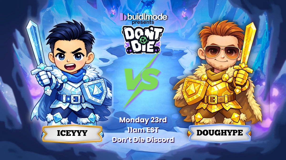 The arena froze.
The gold refused to melt.

Two fighters enter.
Only one survives the timeline.

<a href="/iceyyy_gaming/">iceyyy</a>  vs <a href="/DougHype/">DOUG HYPΞ ⭐️</a> 
BUIDLmode presents the clash.

Monday • Feb 23 • 11AM EST
<a href="/dontdiegame/">Don't Die (✖️,🎲)🔺</a>  Discord

Bring snacks. Bring chaos.
Most importantly…

Don’t. Die.