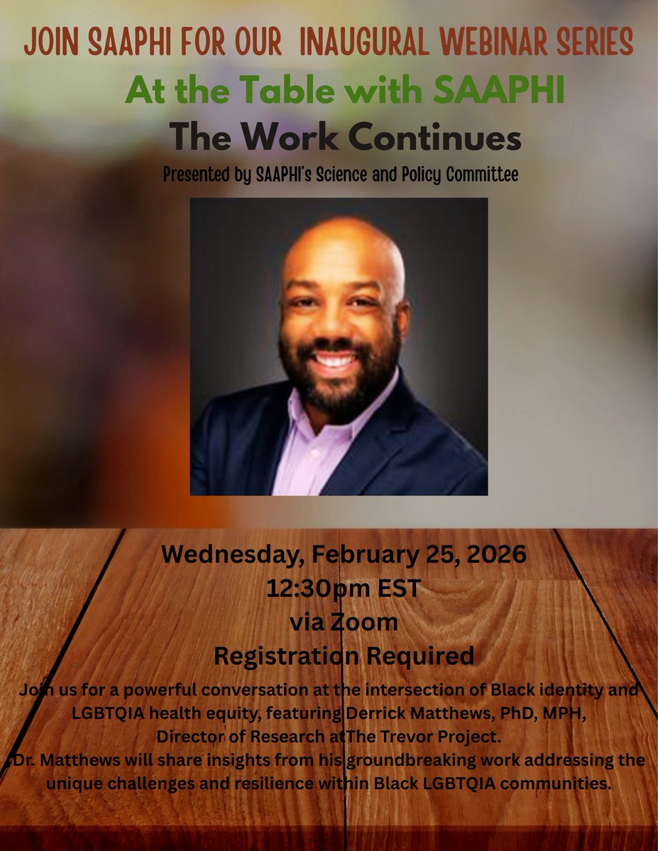 SAAPHI91's tweet photo. Join SAAPHI for our At the Table with SAAPHI: The Work Continues webinar series!

Featuring Derrick Matthews, PhD, MPH, Director of Research at The Trevor Project, discussing Blackness &amp; LGBTQIA health.

📅 Feb 25 | 12:30 PM EST
🔗 Register: https://t.co/I37iEurYWT https://t.co/aB1ahuHSph