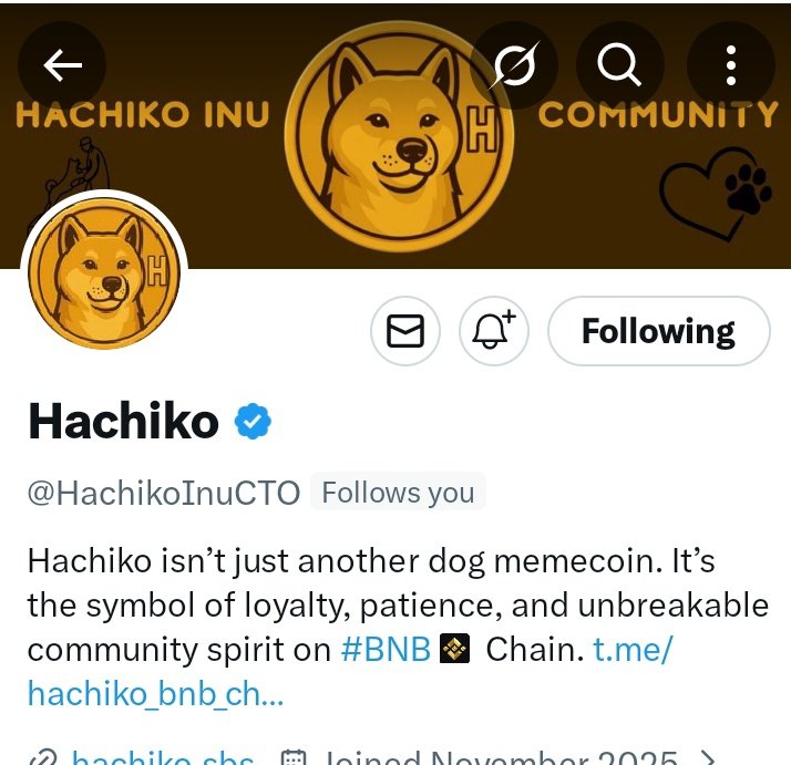 The official X handle for the Chosen dog Inu meme meta for the 2026 Super cycle - $Hachiko Inu build on #BNB CHAIN followed me back today. 

This is the beginning of greatness 🚀🚀🚀🚀🚀🚀

Don't miss Hachiko Inu this Super cycle and this is your opportunity to buy it low.