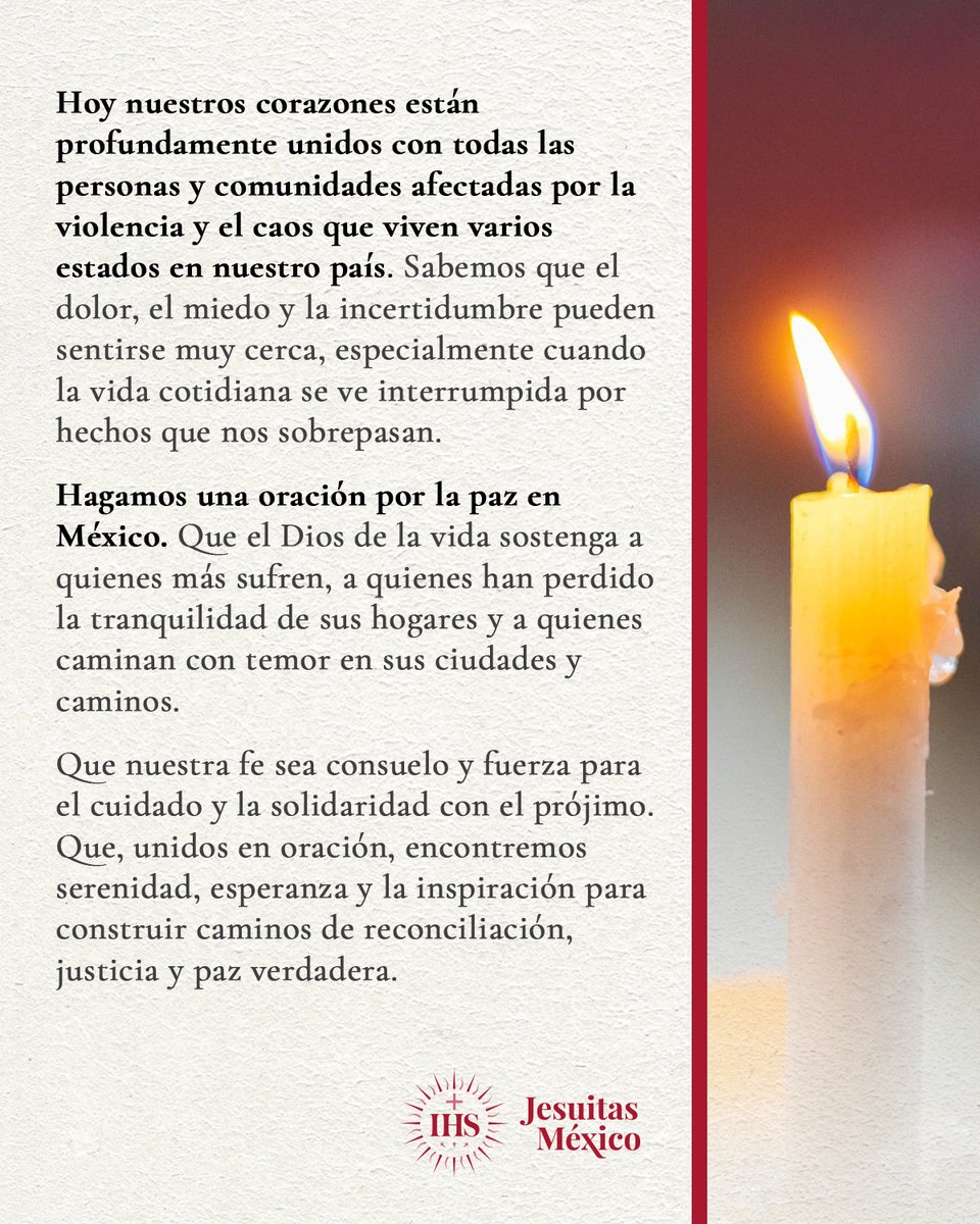 🙏🇲🇽 Hagamos una oración por la paz en  #México.

Hoy nuestros corazones están profundamente unidos con todas las personas y comunidades afectadas por la violencia y el caos que viven varios estados en nuestro país

#JesuitasMéxico