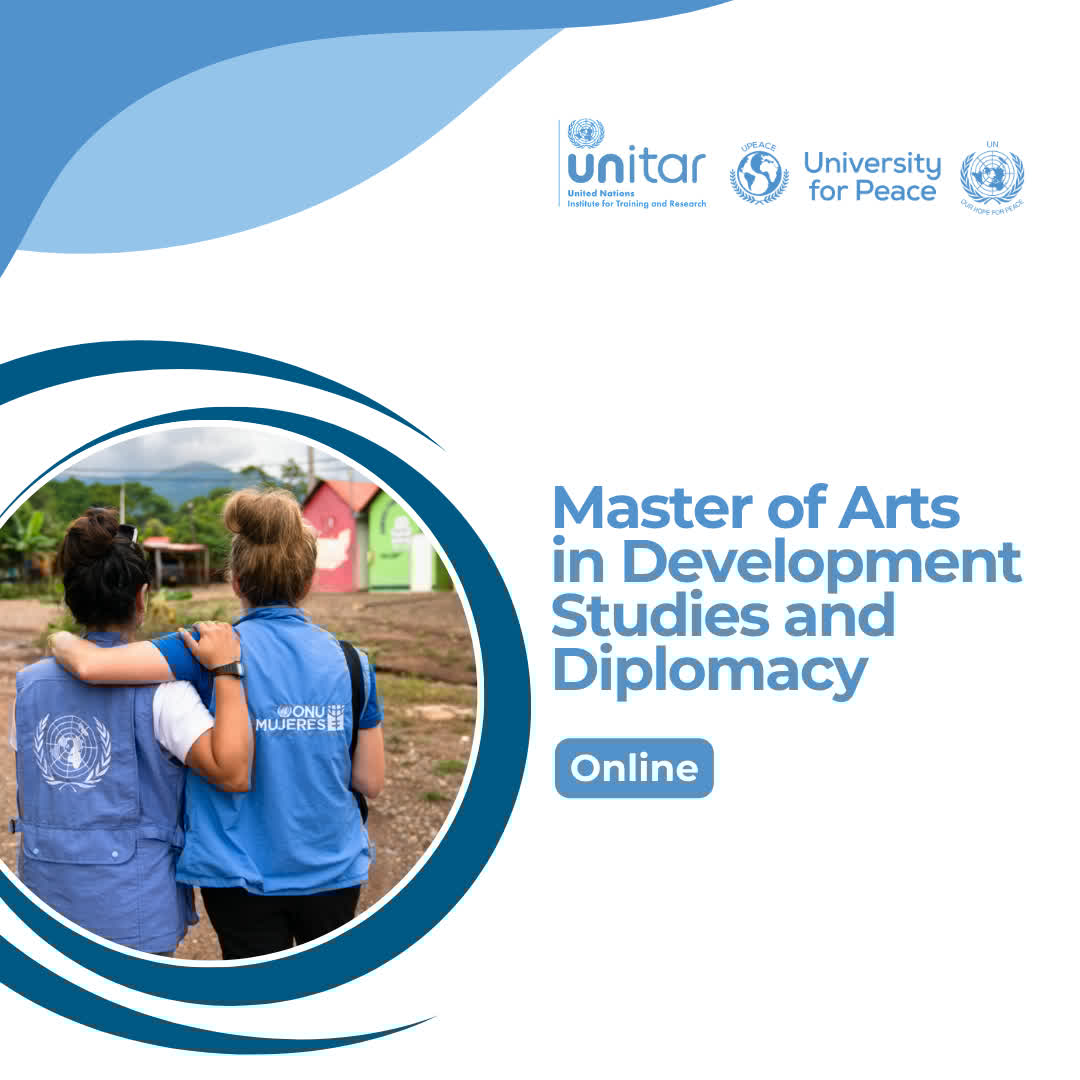 🌍 Turn global development theory into real diplomatic practice.

The MA in Development Studies and Diplomacy, offered by <a href="/UPEACE/">University for Peace</a> in partnership with <a href="/UNITAR/">UNITAR</a>, equips professionals with practical tools for international cooperation, sustainable development, and multilateral