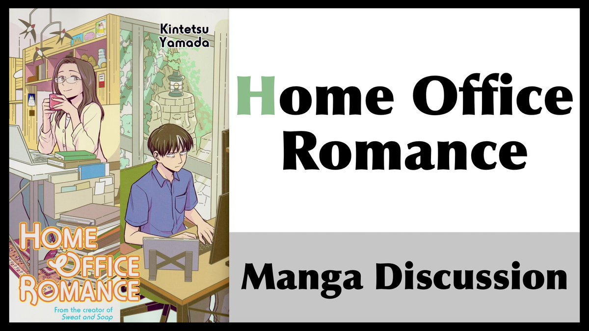 UmamiManga's tweet photo. Tune in to this special podcast episode as we discuss the Home Office Romance manga by @KintetsuYMD! 💻💗

YouTube: https://t.co/9dN6ocHhqt
Spotify: https://t.co/JxTQQN07v7
Apple Podcasts: https://t.co/DYXPUGQye1

#HomeOfficeRomance #manga #podcast https://t.co/6d62fXuvyi