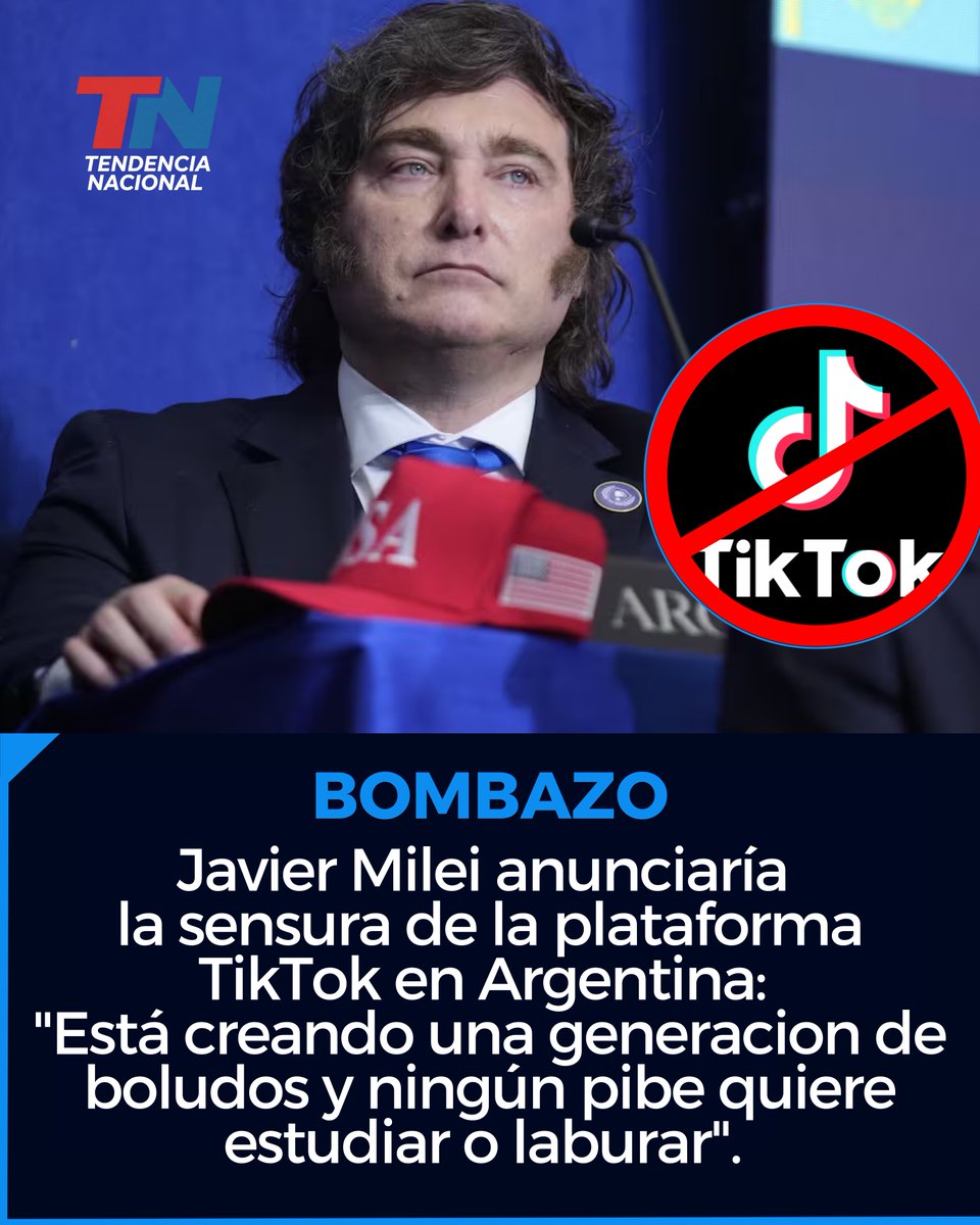 TendenciasNac's tweet image. BOMBAZO en redes: El presidente Javier Milei habría deslizado la posibilidad de avanzar con restricciones o una eventual censura sobre TikTok en Argentina, al cuestionar su impacto en los jóvenes y en el interés por el estudio.