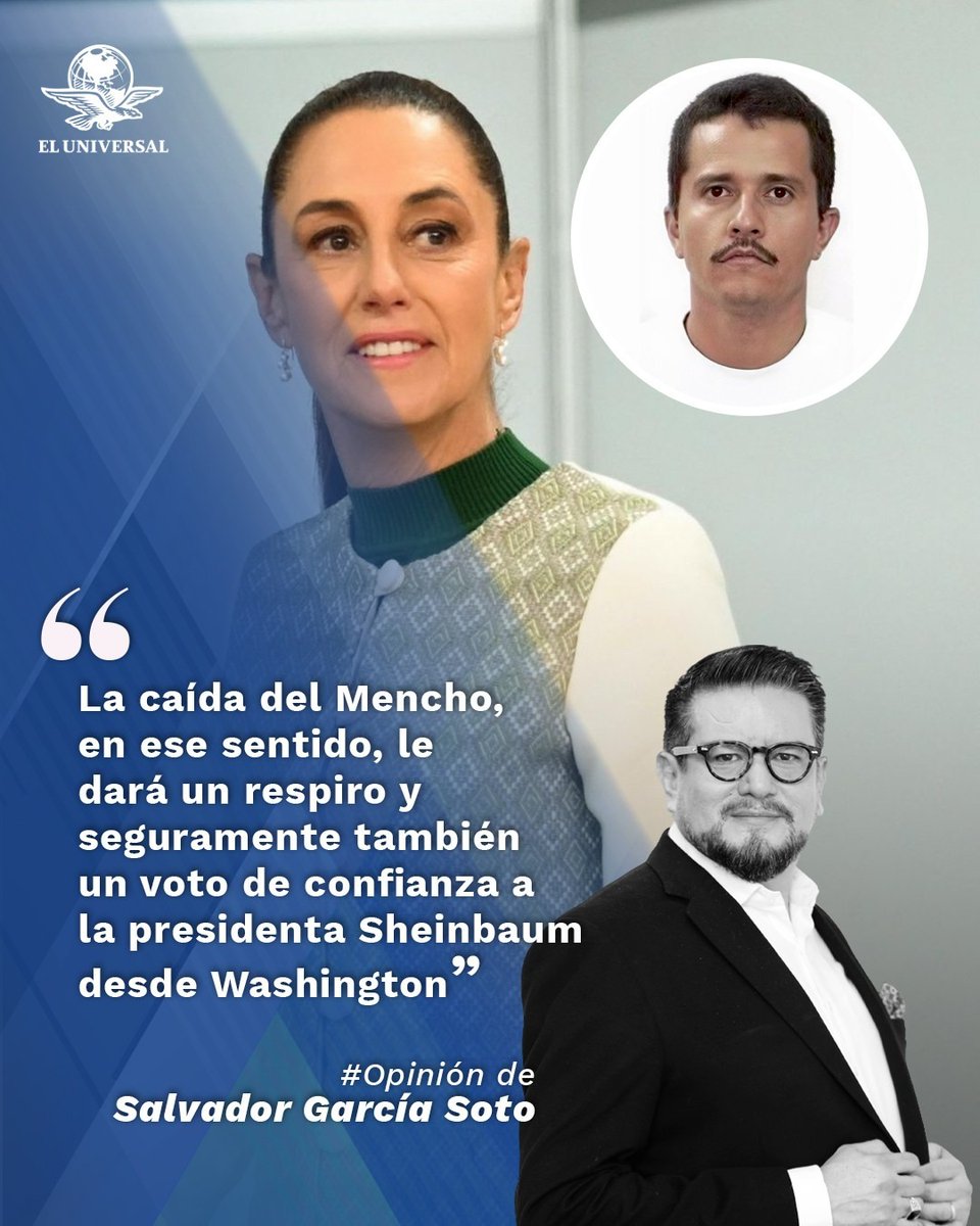 El Mencho, abatido a tiros; primer gran golpe de Sheinbaum | #Opinión de <a href="/SGarciaSoto/">Salvador García Soto</a> ✍️

"La muerte del Mencho a manos de autoridades mexicanas, coordinadas seguramente en el operativo con las agencias estadounidenses, confirma que finalmente la presidenta Sheinbaum habría
