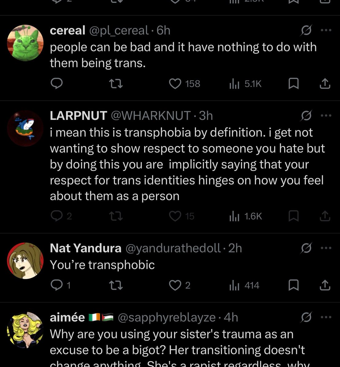 troons are currently dogpiling and threatening a girl because she isn’t “respecting” the “gender identity” of the troon who raped her sister. incredible stuff.