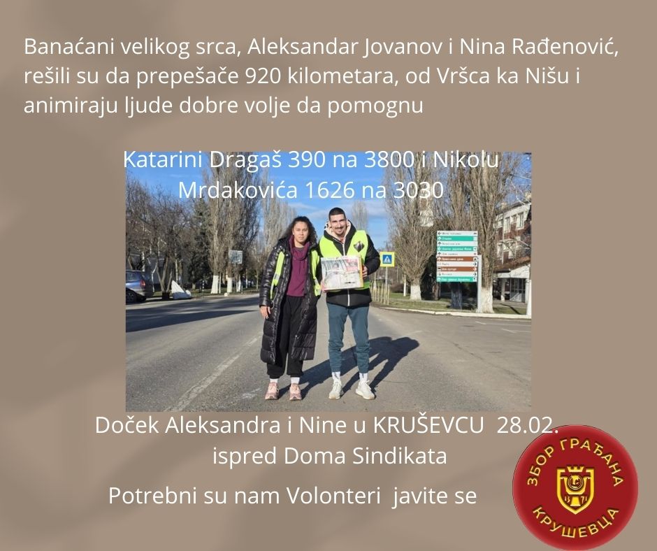 StevanTrajkovic's tweet image. 📢 Aleksandar Jovanov i njegova devojka Nina Rađenović pešače 920km kako bi skupili novac za lečenje:
- Katarine Dragaš (SMS 390 na 3800)
- Nikole Mrdakovića (SMS 1626 na 3030)

Potrebni su nam ljudi iz Trstenika, Kruševca i Aleksandrovca koji bi pomogli u ovoj akciji, plan je