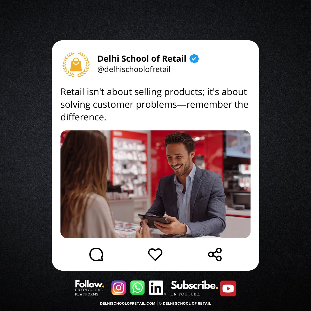 delhischoolofre's tweet image. Retail isn't about selling products; it's about solving customer problems—remember the difference. 

#ProblemSolving #CustomerNeeds #ValueCreation #CustomerCentric #RetailPurpose #RetailTraining #DelhiSchoolofRetail #LearnRetail