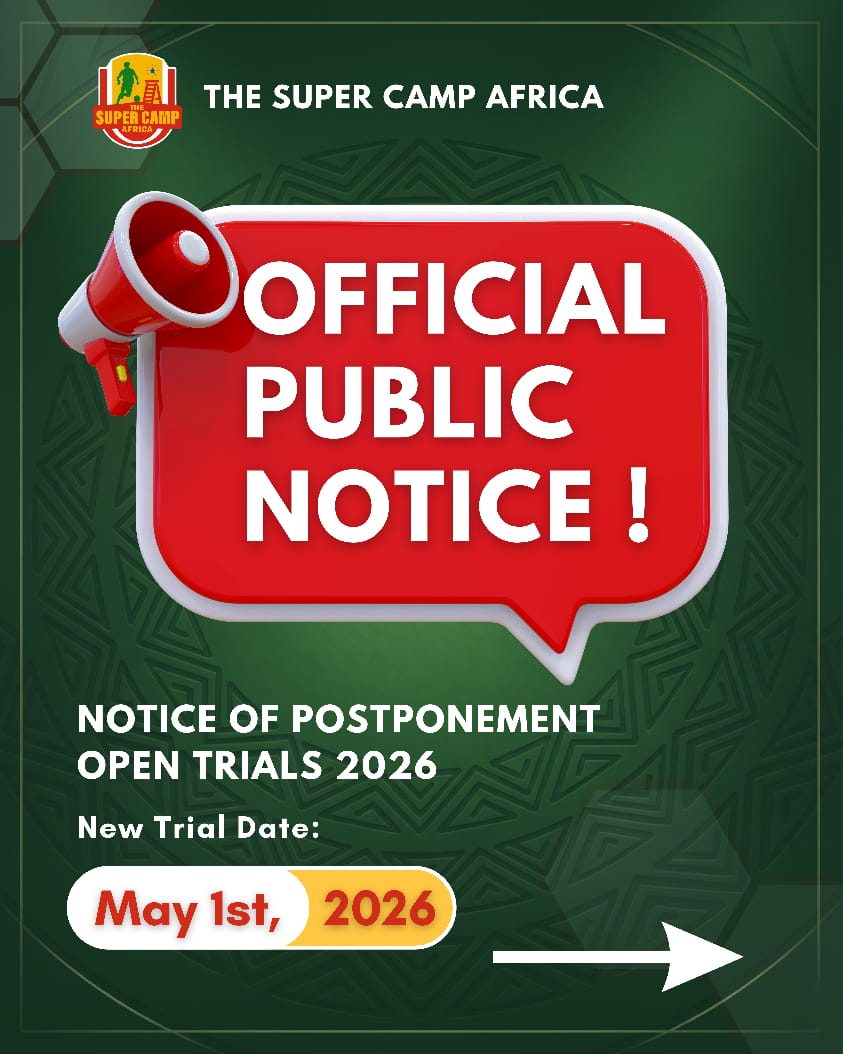The Open Trials have been rescheduled to May 1st, 2026.

We remain committed to delivering a stronger, more strategically aligned, and professionally structured platform for African football talents.

#SuperCampAfrica
#OfficialNotice
#FootballTrialsUpdate
#RoadToMorocco2026