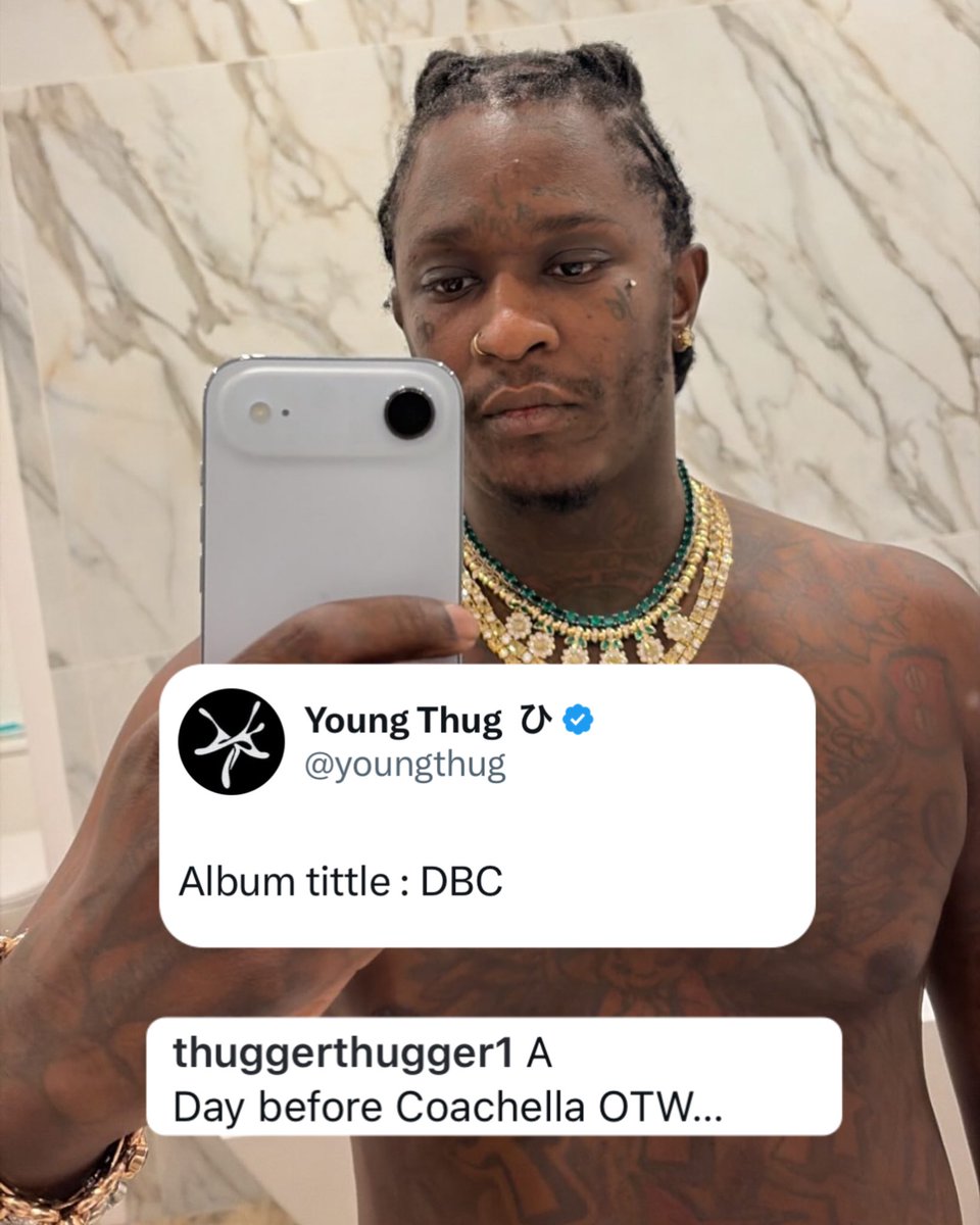 YOUNG THUG
DBC (NEW ALBUM) 💿

🚨COMING SOON🚨