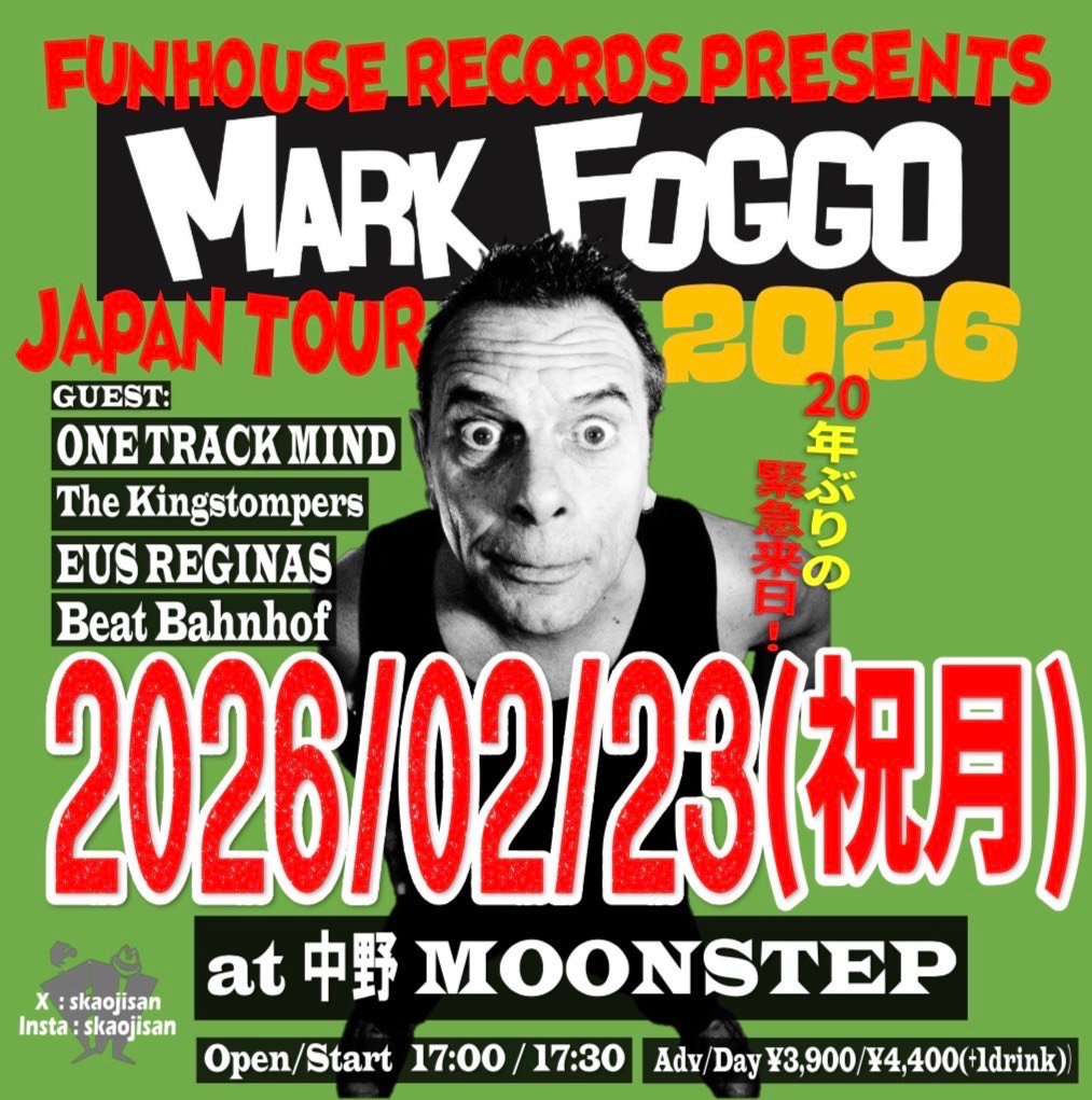 skaojisan's tweet photo. 【今夜！】
MARK FOGGO ジャパンツアーファイナル！
at 中野MOONSTEP.

※ONE TRACK MIND のVo ザコさんが体調不良の為、本日欠場。
ワントラはザコさん抜きでのレアスタイルでのパフォーマンスになります。

それに伴い、タイムテーブルが変更されました。

中野で待ってます！
乾杯しましょう！ https://t.co/9ByEHHdbxg