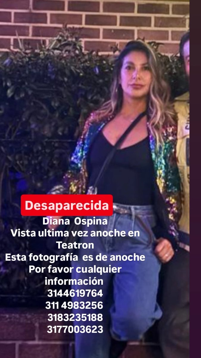🚨 ¡URGENTE! Buscamos a Diana Ospina desaparecida desde anoche. Foto adjunta.  
<a href="/UBPDcolombia/">Unidad de Búsqueda de Personas Desaparecidas</a> <a href="/DesaparecidosHE/">Hasta Encontrarlos!</a> <a href="/PoliciaBogota/">Policía Metropolitana de Bogotá</a> <a href="/FiscaliaCol/">Fiscalía Colombia</a> <a href="/PoliciaColombia/">Policía de Colombia</a>  
Ayúdennos a multiplicar 🙏 RT por favor #DesaparecidoColombia #HastaEncontrarles #Alerta
