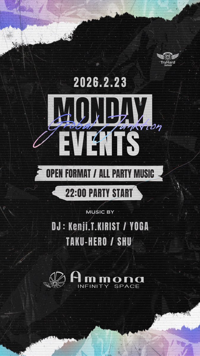 club_ammona's tweet photo. TODAY'S MONDAY EVENTS
OPEN 22:00
OPEN FORMAT / ALL PARTY MUSIC
MUSIC BY
DJ : Kenji.T.KRIST / YOGA
TAKU-HERO / SHU
Join us tonight for an unforgettable party experience!
#GlobalJunction
#Nightclub
#Ammona https://t.co/n0p3fo6xxp