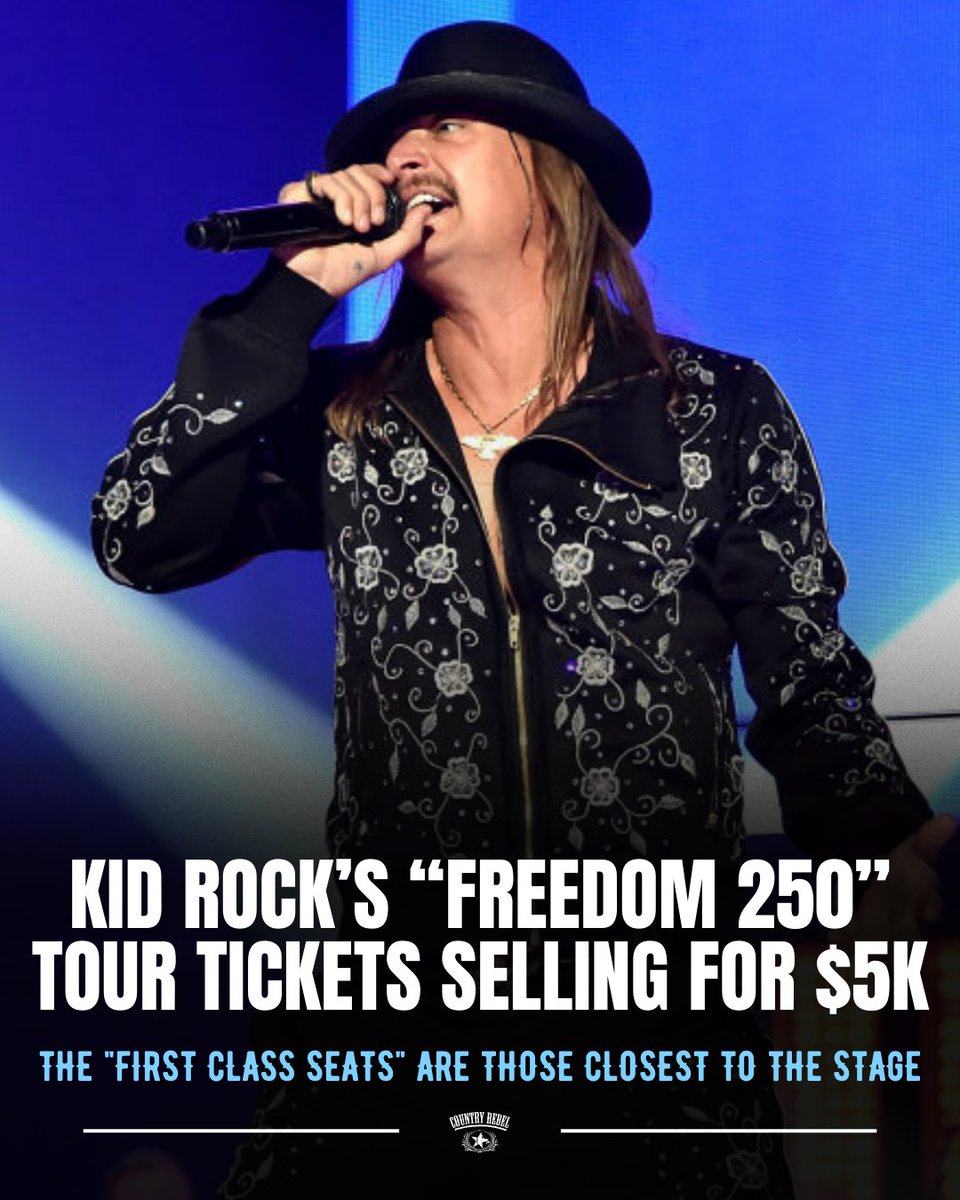 countryrebel's tweet photo. Front-row seats at Kid Rock's upcoming "Freedom 250" tour are selling for the “First Class Seats” price of $5,000.

Read more >> https://t.co/fWfQRX9PhN https://t.co/eQ0A6u9cL7