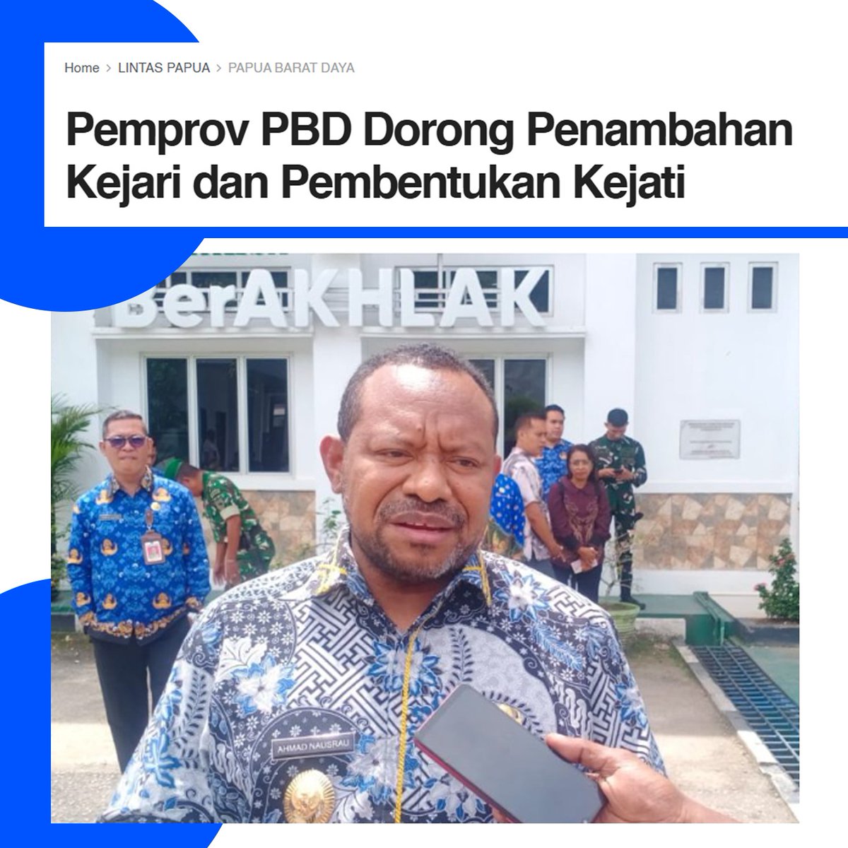 Pemprov PBD Dorong Penambahan Kejari dan Pembentukan Kejati