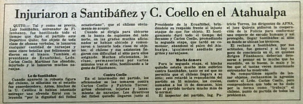 Siempre culpan a otros.
Por suma de puntos de 1987 y 1988, UC tuvo que ir a la serie B 1989, aún si era campeón.
El país vio por TV la agresión a Santibáñez, DT de Filanbanco que alineó días antes a Israel Rodríguez de delantero y perder con LDU Portoviejo (que jugó Serie A 1989)