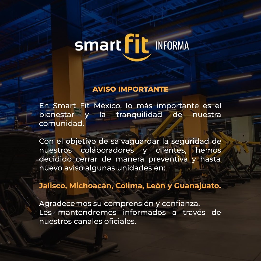 karlaiberia's tweet photo. Smart Fit y otras cadenas comerciales suspenden operaciones en varios estados:
#Mencho https://t.co/VOYSDaj9sA