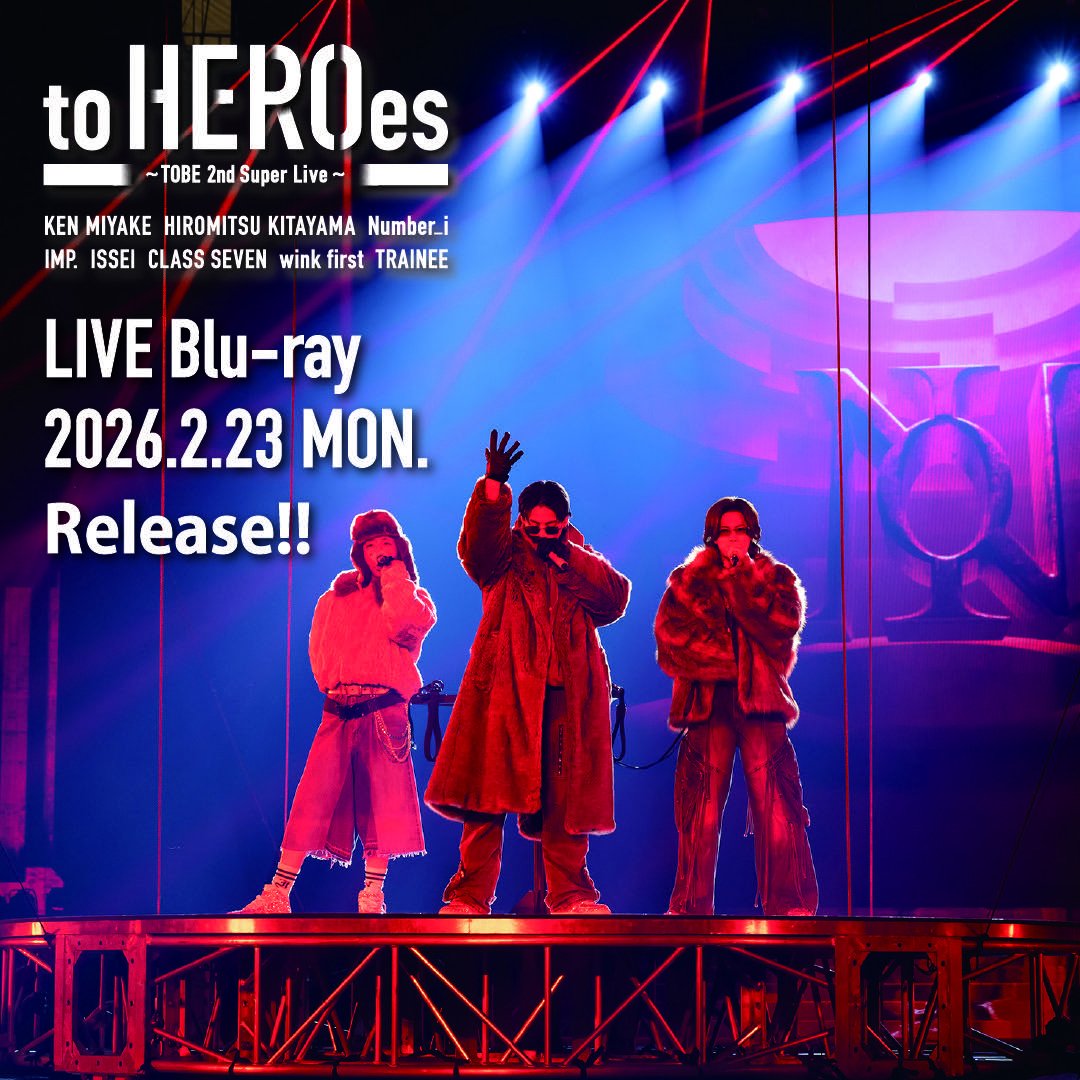 2026年2月23日発売 「to HEROes 〜TOBE 2nd Super Live〜」 Blu-ray