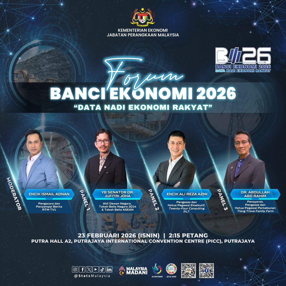 (1/6) 𝐅𝐨𝐫𝐮𝐦 𝐁𝐚𝐧𝐜𝐢 𝐄𝐤𝐨𝐧𝐨𝐦𝐢 𝟐𝟎𝟐𝟔 bertemakan “Data Nadi Ekonomi Rakyat” sempena 𝐌𝐚𝐣𝐥𝐢𝐬 𝐏𝐞𝐥𝐮𝐧𝐜𝐮𝐫𝐚𝐧 𝐁𝐄𝟐𝟎𝟐𝟔

🗓️ 23 Februari 2026 (Isnin)
⏰ 2.15 petang
📍 Putra Hall A2, Putrajaya International Convention Centre (PICC), Putrajaya