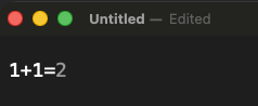 #MacOS Textedit can do basic math, try it out. Basic plus minus multiply divide. Siri level math, but still nice to have.